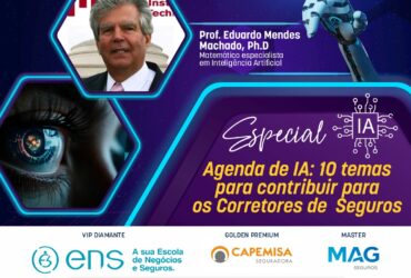 É com grande entusiasmo que convidamos você a participar da palestra do renomado Prof. Eduardo Mendes Machado, Ph.D. Matemático Especialista em Inteligência Artificial.